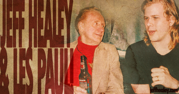 Jeff Healey & Les Paul!