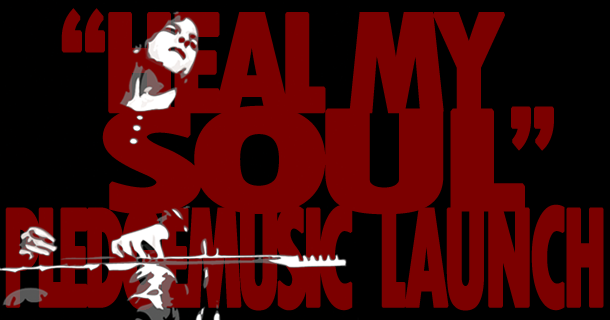 “Heal My Soul” PledgeMusic Launch!